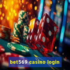 bet569 casino login