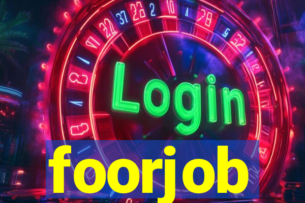 foorjob