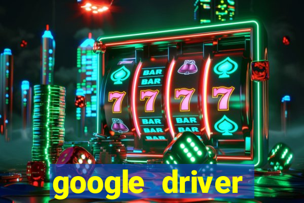 google driver windows 10