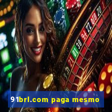 91brl.com paga mesmo