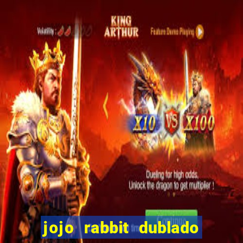 jojo rabbit dublado google drive