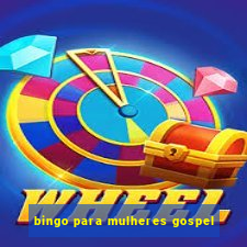 bingo para mulheres gospel