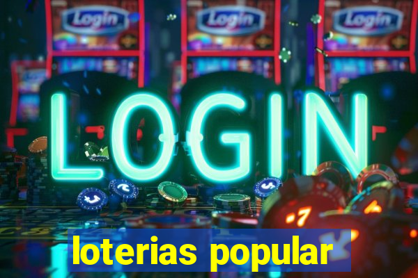 loterias popular