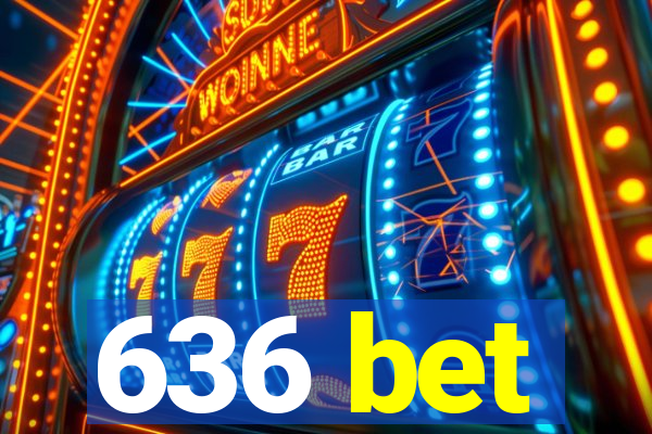 636 bet