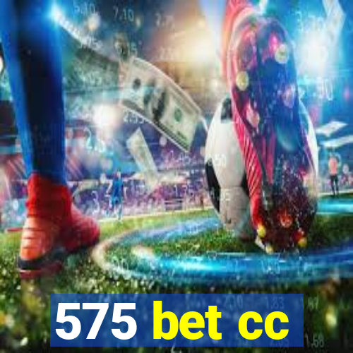 575 bet cc