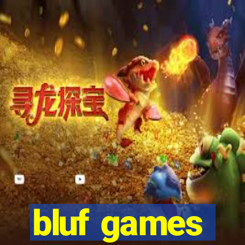 bluf games