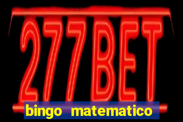 bingo matematico para ensino medio