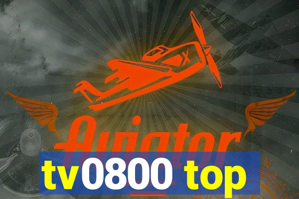 tv0800 top