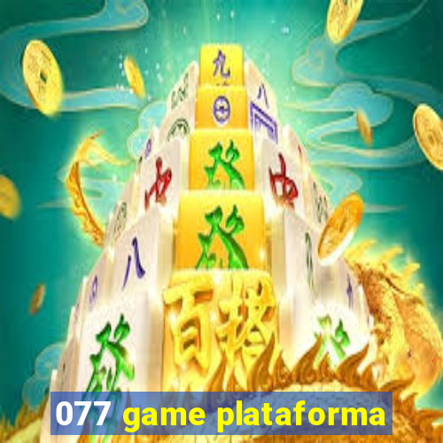 077 game plataforma