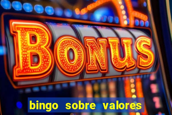 bingo sobre valores para imprimir