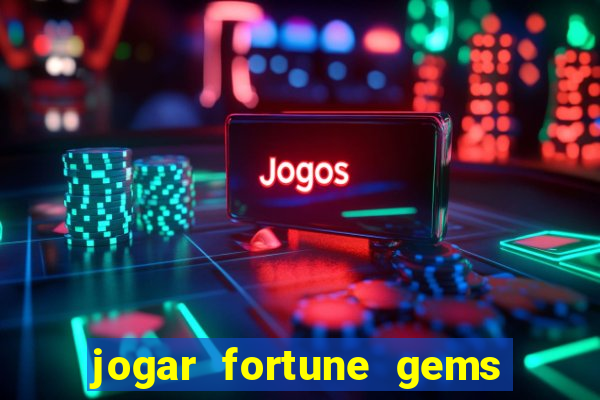 jogar fortune gems 3 demo