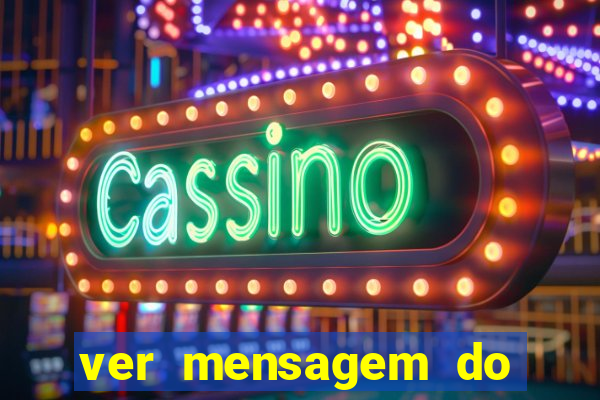 ver mensagem do bingo da amizade