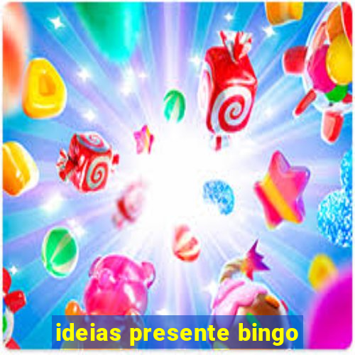 ideias presente bingo