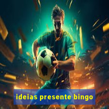 ideias presente bingo