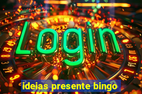 ideias presente bingo