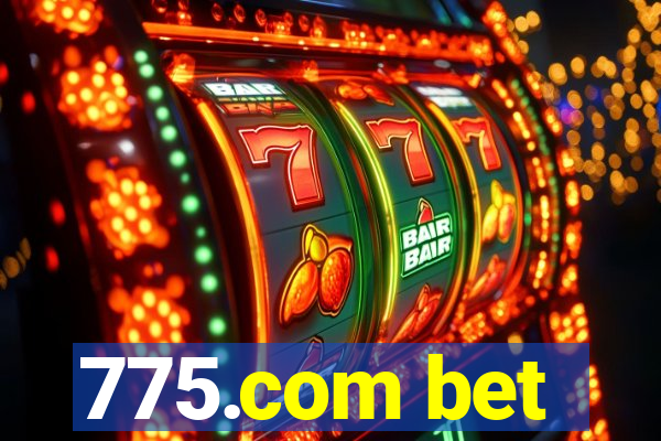 775.com bet