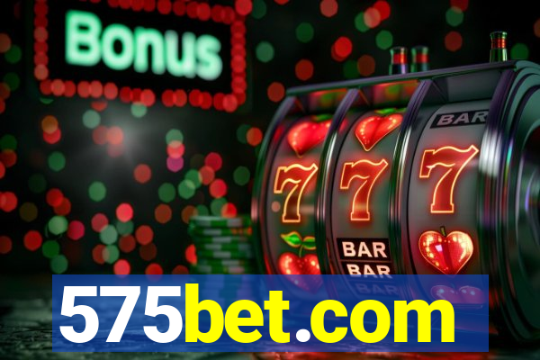 575bet.com