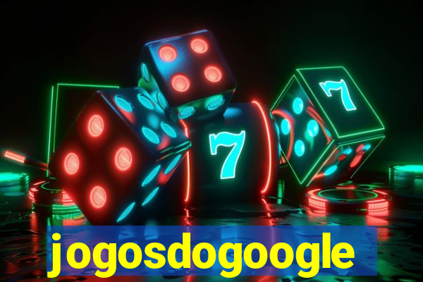 jogosdogoogle