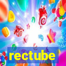 rectube