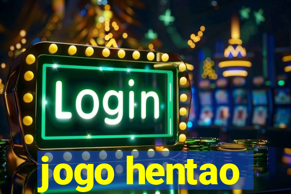 jogo hentao