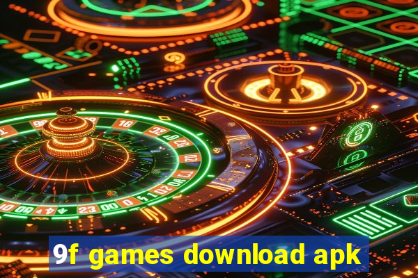 9f games download apk