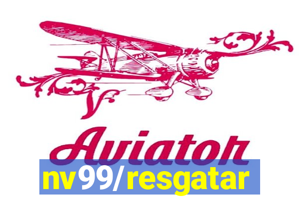 nv99/resgatar