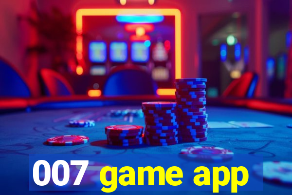 007 game app