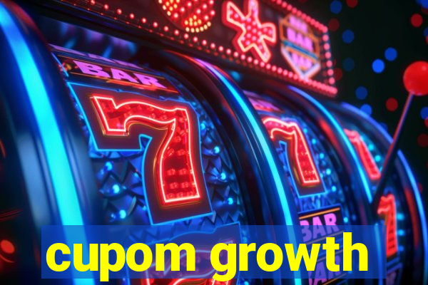 cupom growth