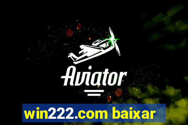 win222.com baixar