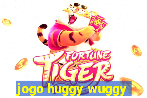 jogo huggy wuggy