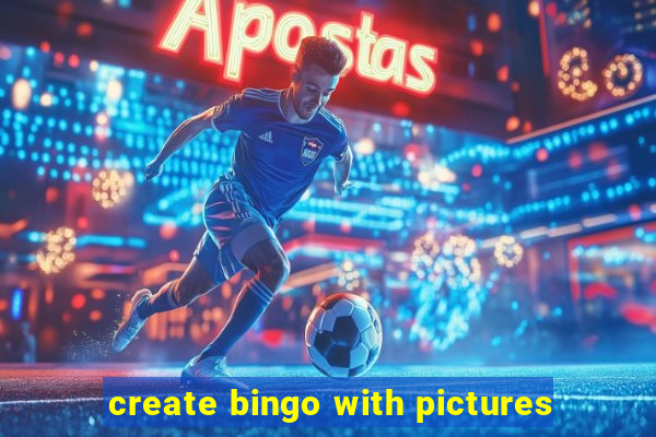 create bingo with pictures