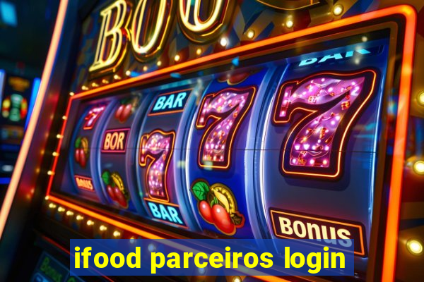 ifood parceiros login