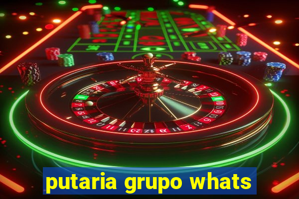 putaria grupo whats