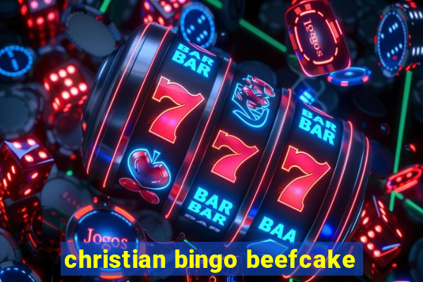 christian bingo beefcake