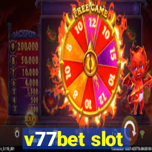 v77bet slot