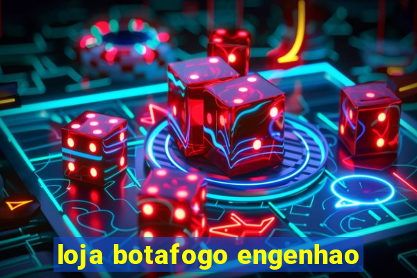 loja botafogo engenhao