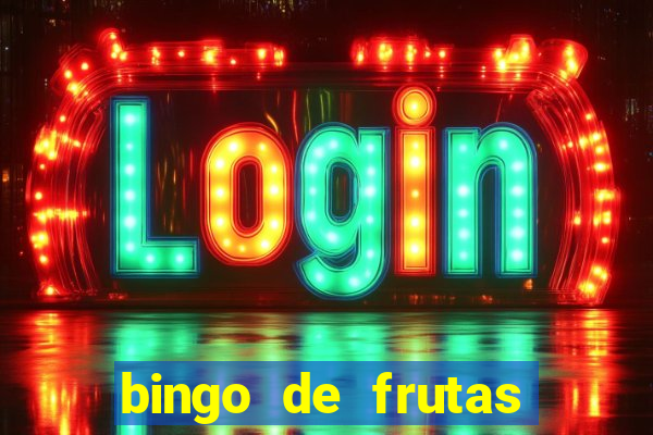 bingo de frutas para imprimir pdf