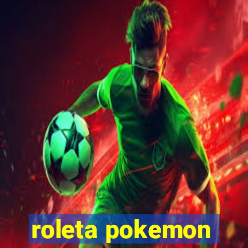 roleta pokemon