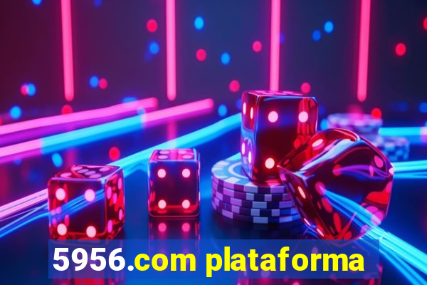 5956.com plataforma