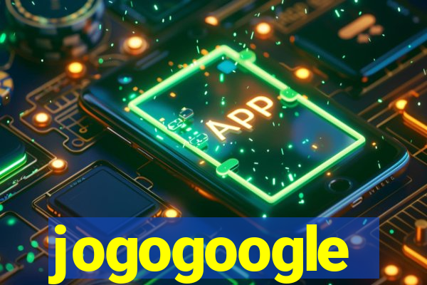 jogogoogle