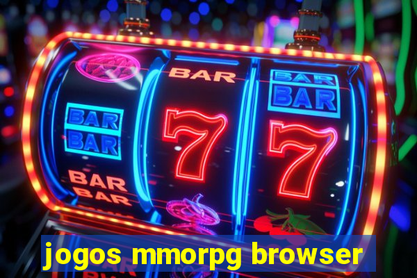 jogos mmorpg browser