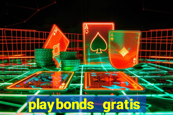 playbonds gratis jogar bingo silverball