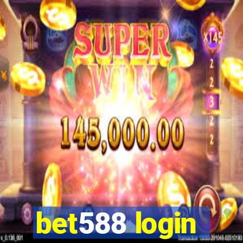 bet588 login