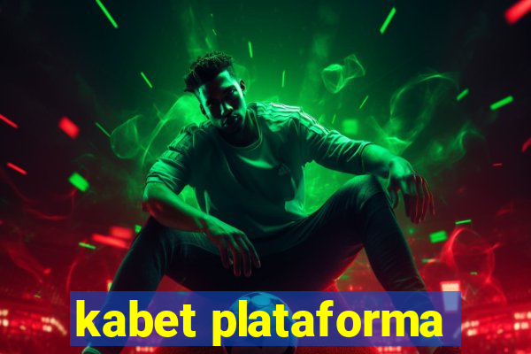 kabet plataforma