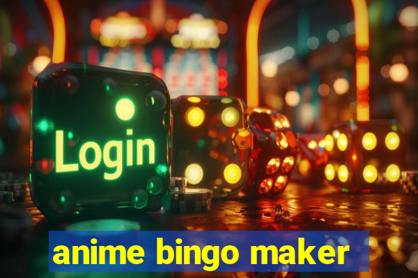 anime bingo maker