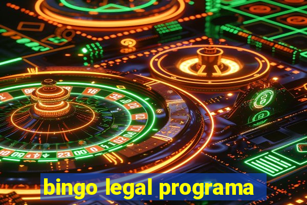 bingo legal programa