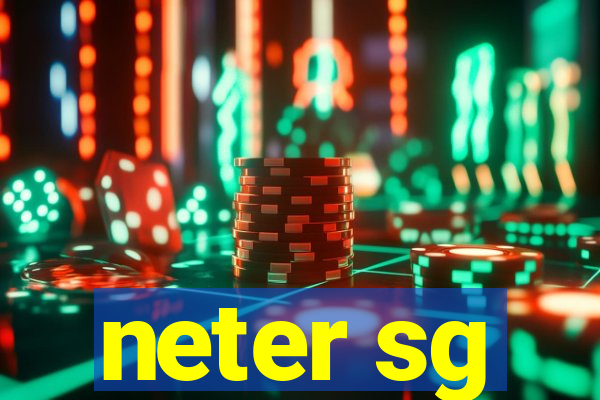 neter sg