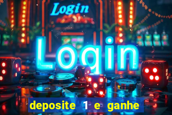 deposite 1 e ganhe 10 no fortune tiger