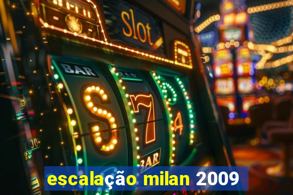 escalação milan 2009