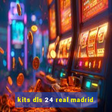 kits dls 24 real madrid